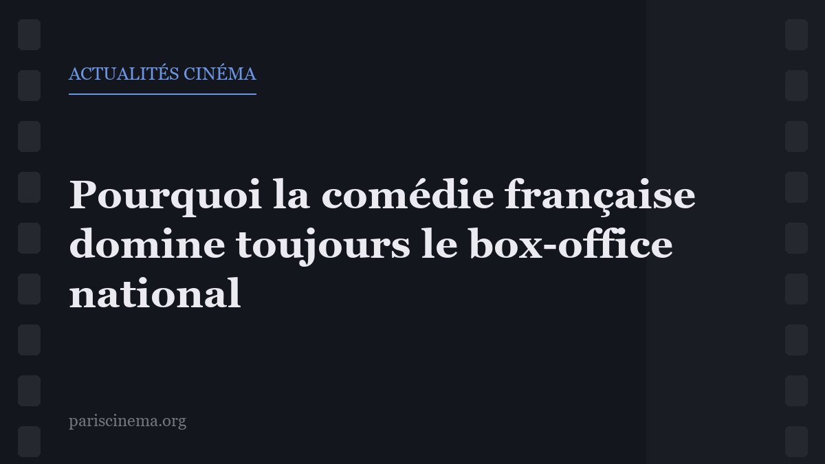 La comédie française au box-office